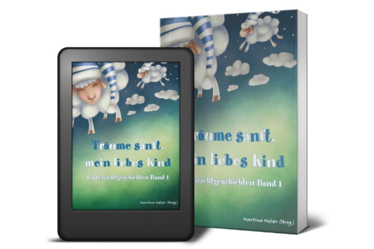 Träume sanft, mein liebes Kind - Gutenachtgeschichten